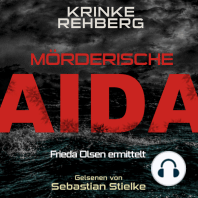 Mörderische AIDA Teil 2 (AIDA KRIMI)
