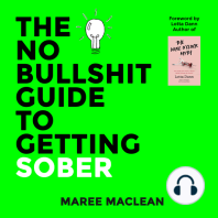 The No Bullshit Guide to Getting Sober