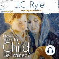 How Should a Child Be Trained?