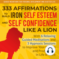 333 Affirmations To Build Iron Self Esteem and Self Confidence Like a Lion