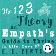 The 123 Theory - An Empath’s Guide to Thrive in Life, Love & Work