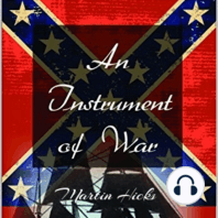 An Instrument of War