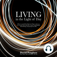Living in the Light of Day