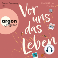 Vor uns das Leben (Ungekürzte Lesung)