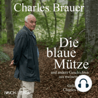 Die blaue Mütze - und andere Geschichten aus meinem Leben (Ungekürzt)