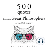 500 Quotations from the Great Philosophers of the 19th Century