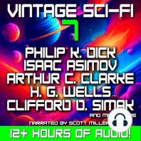 Vintage Sci-Fi 7 - 19 Science Fiction Classics from Philip K. Dick, Isaac Asimov, Arthur C. Clarke, H. G. Wells and many more