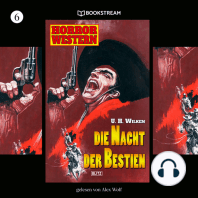 Die Nacht der Bestien - Horror Western, Folge 6 (Ungekürzt)