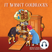 It Wasn't Goldilocks