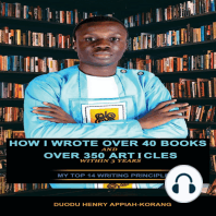 How I Wrote Over 40 Books and Over 350 Articles Within 3 Years