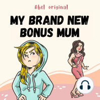 My Brand New Bonus Mum, Season 1, Episode 5