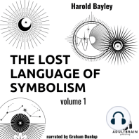 The Lost Language of Symbolism Volume 1
