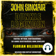 John Sinclair - Dunkle Legenden - Fakten, Mythen, Hintergründe - 50 Jahre Geisterjäger John Sinclair (Ungekürzt)