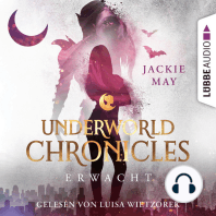 Erwacht - Underworld Chronicles, Teil 3 (Ungekürzt)