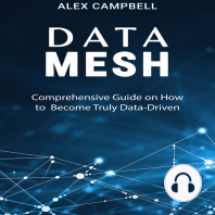 Data Mesh: Comprehensive Guide on How to Become Truly Data-Driven