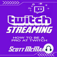 Twitch Streaming: How to Be a Pro at Twitch