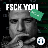 F$CK YOU MONEY