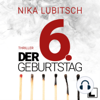 Der 6. Geburtstag (ungekürzt)