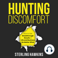 Hunting Discomfort