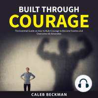 Built Through Courage