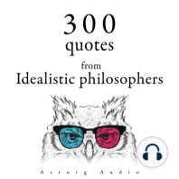 300 Quotes from Idealistic Philosophers