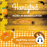Honigtod - Mord im Bienengarten - Hinterdobler-Reihe, Band 4 (ungekürzt)