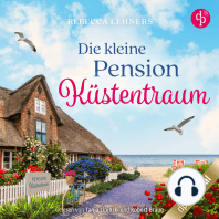 Die kleine Pension Küstentraum - Küstentraum-Reihe, Band 1 (Ungekürzt)