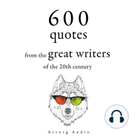 600 Quotations from the Great Writers of the 20th Century