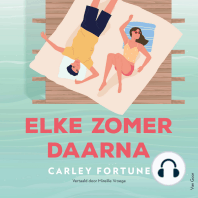 Elke zomer daarna