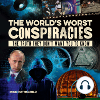 The World's Worst Conspiracies