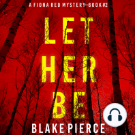 Let Her Be (A Fiona Red FBI Suspense Thriller—Book 2)