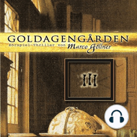 Goldagengarden, Folge 3