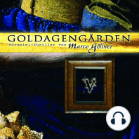 Goldagengarden, Folge 5
