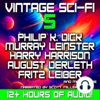 Vintage Sci-Fi 5 - 20 Classic Science Fiction Short Stories from Philip K. Dick, Murray Leinster, Fritz Leiber, Fredric Brown and more