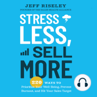 Stress Less, Sell More