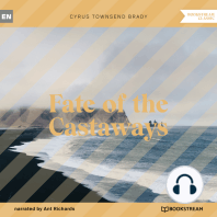 Fate of the Castaways (Unabridged)