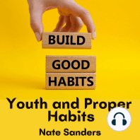 youth and proper habits