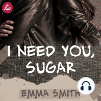 I need you sugar