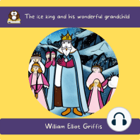 The ice king and his wonderful grandchild
