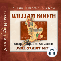 William Booth: Soup, Soap, and Salvation