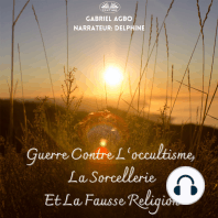 Guerre Contre L’occultisme, La Sorcellerie Et La Fausse Religion