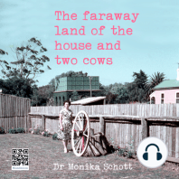 The faraway land of the house and two cows