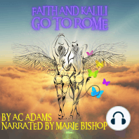 Faith and Kalili Go To Rome