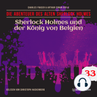 Sherlock Holmes und der König von Belgien - Die Abenteuer des alten Sherlock Holmes, Folge 33 (Ungekürzt)