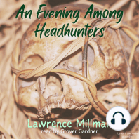 An Evening Among Headhunters