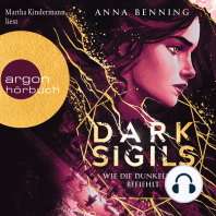 Dark Sigils - Wie die Dunkelheit befiehlt - Dark Sigils, Band 2 (Ungekürzte Lesung)