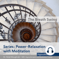 Power-Relaxation with Meditation – The Breath Swing