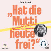 "Hat die Mutti heute frei?"