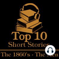 The Top 10 Short Stories - The 1860's - The Men