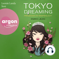 Tokyo dreaming - Prinzessin im Rampenlicht - Die Tokyo-Ever-After-Reihe, Band 2 (Ungekürzte Lesung)